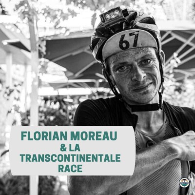 Episode 195 - Florian Moreau & la Transcontinentale cover