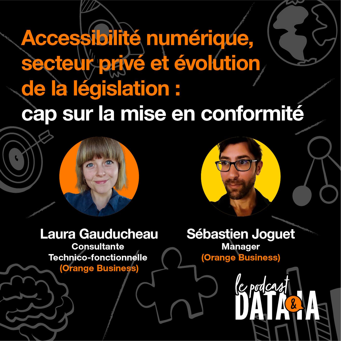 #21 - Accessibilité numérique, secteur privé et évolution de la législation : cap sur la mise en conformité episode artwork