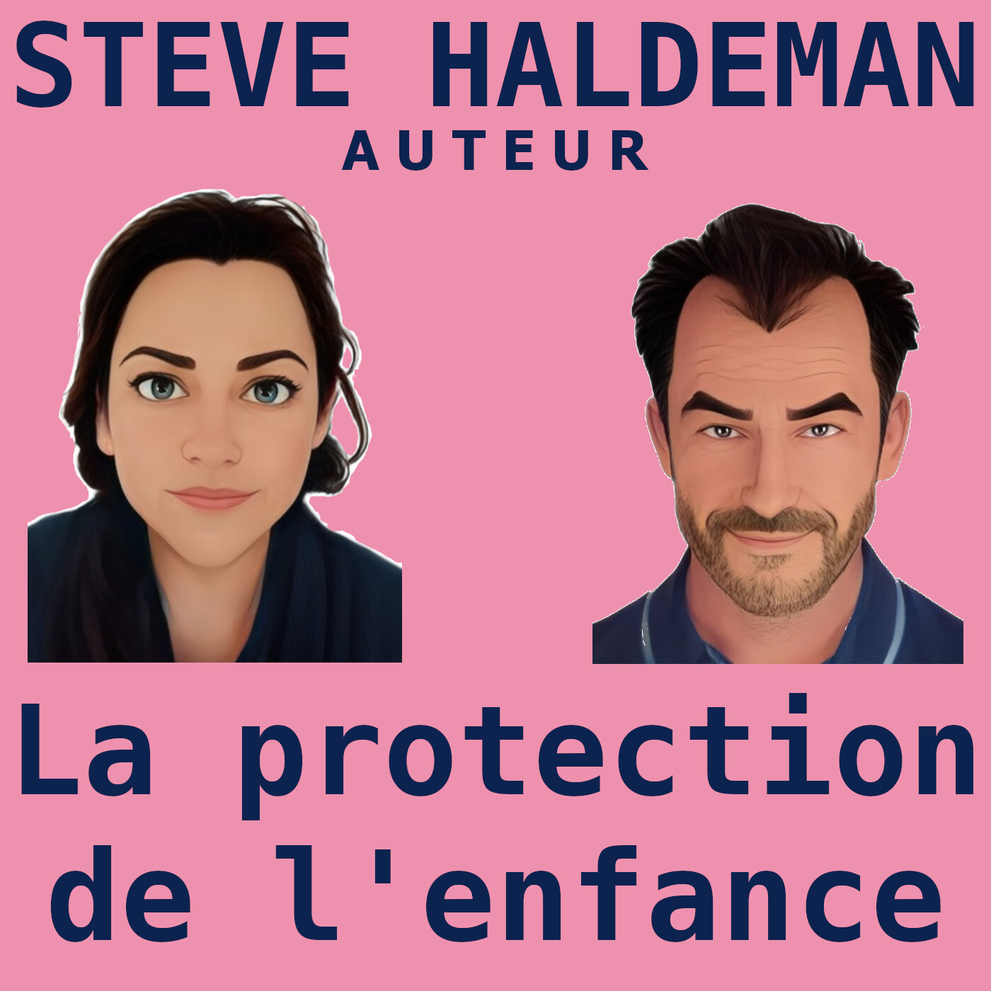 Le podcast de Steve Haldeman