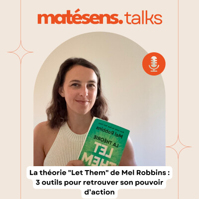 La théorie "Let Them" de Mel Robbins : 3 outils pour arrêter de chercher l’approbation des autres et retrouver son pouvoir d’action cover