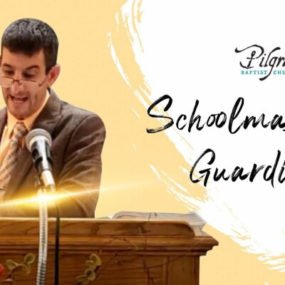 Was the Law our Schoolmaster (KJV) or Guardian (NIV, NASB, ESV)? Galatians 3:24-26 sermon cover