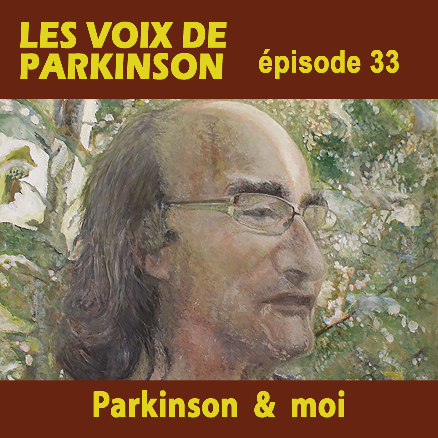 033 – Parkinson & moi