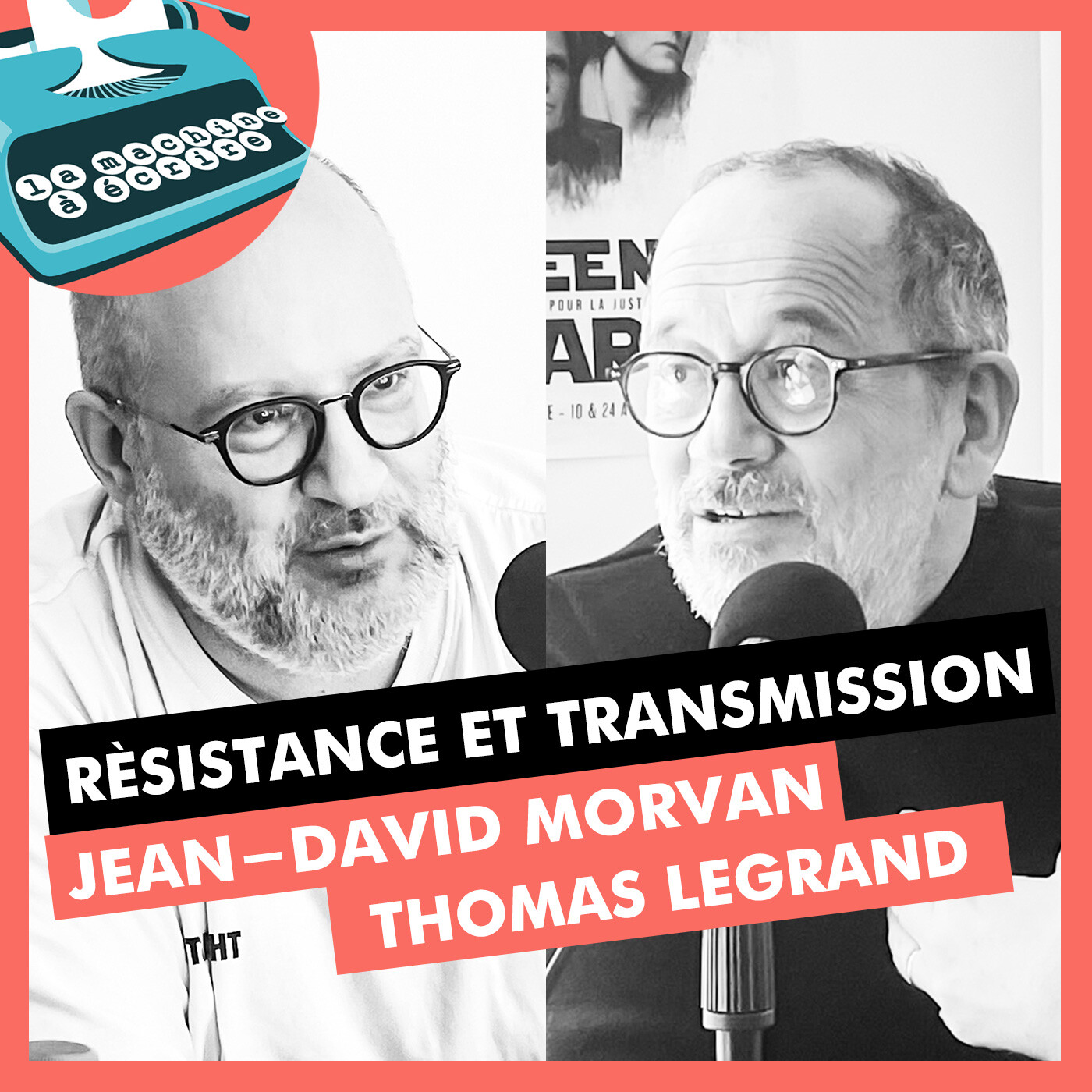 Résistance et transmission - Jean-David Morvan (Madeleine Résistante, Adieu Birkenau) et Thomas Legrand (Les Évasions perdues)