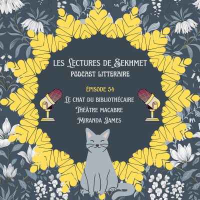 N°54 Le chat du bibliothécaire, Théâtre macabre de Miranda James cover