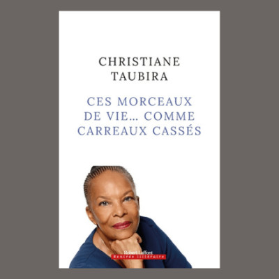 Christiane Taubira - Ces morceaux de vie comme carreaux cassés cover