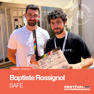 BAPTISTE ROSSIGNOL A CRÉE SAFE UNE APPLICATION INNOVANTE QUI NOUS FAIT RENTRER EN SÉCURITÉ [CAEN'TREPRENEUR : ÉPISODE 3/SAISON 7] cover