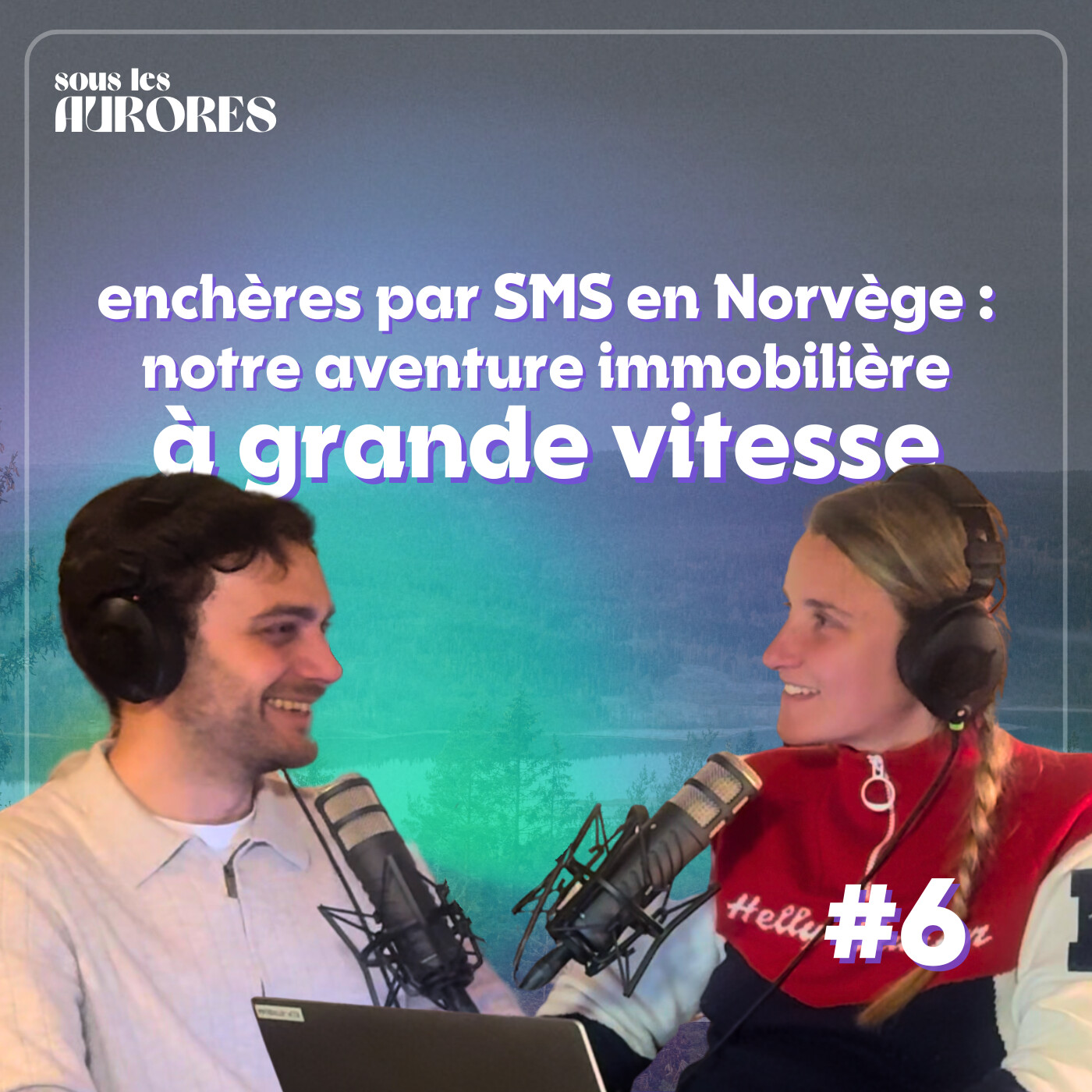 #6 - ENCHÈRES PAR SMS EN NORVÈGE : NOTRE AVENTURE IMMOBILIÈRE À GRANDE VITESSE episode artwork
