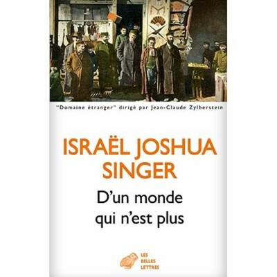 Israël Joshua Singer - D'un monde qui n'est plus cover