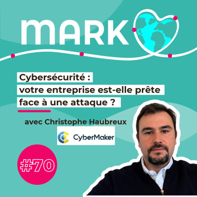 #70 Cybersécurité :  votre entreprise est-elle prête face à une attaque ? cover