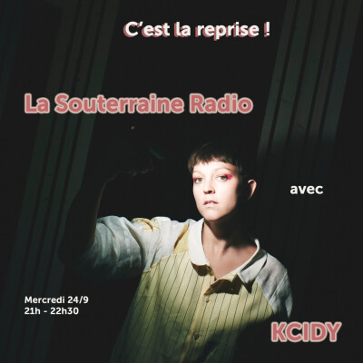 La Souterraine Radio : KCIDY // 24.09.2025 cover