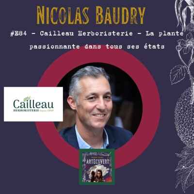 Nicolas Baudry - Cailleau Herboristerie - La plante passionnante dans tous ses états et couleur cover