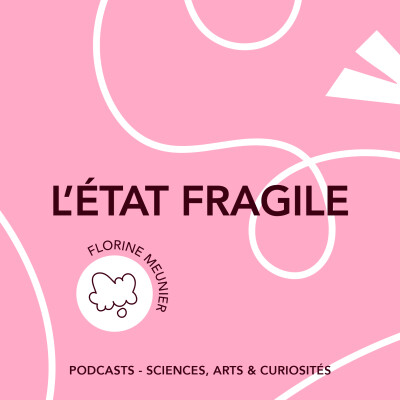 [Trailer] Épisode 141 -L'état fragile| Feat. Florine Meunier cover