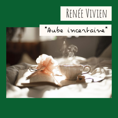 S1. 03 : « Aube incertaine » de Renée Vivien cover