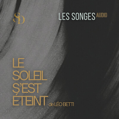 FICTION AUDIO | Lab#2 Capsule bleu nuit : "Le soleil s'est éteint" de Léo Betti cover