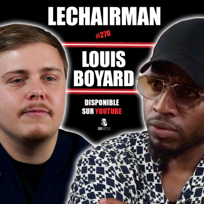 #270 LeChairman & Louis Boyard parlent Politique, LFI, Mélenchon, G7, Écologie, Val de Marne cover
