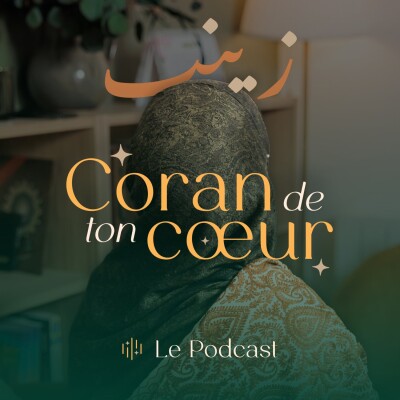 63- Prophète ﷺ de ton cœur - Es-tu un(e) lecteur(rice) du Coran ou son compagnon ? cover