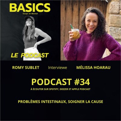 #34 - BASICS - PROBLÈMES INTESTINAUX, SOIGNER LA CAUSE- MÉLISSA HOARAU cover