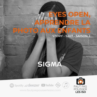 STORY - S207 - Eyes Open, apprendre la photo aux enfants cover