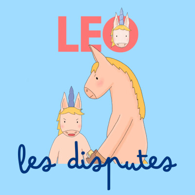 Leo la licorne - Les disputes cover
