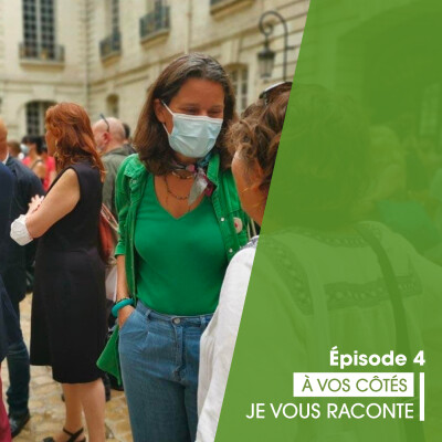 Épisode 4, Je vous raconte, (mon premier mandat), à vos côtés ! cover