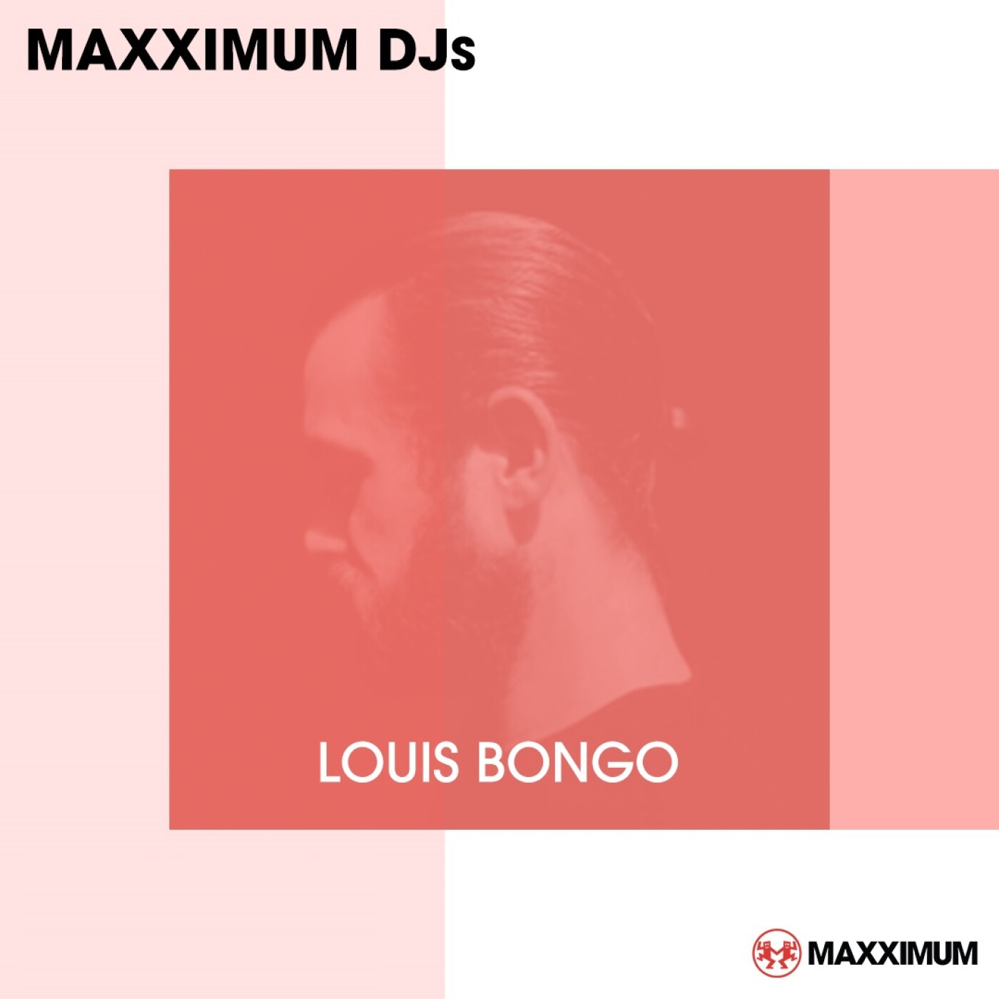 MAXXIMUM DJ'S : LOUIS BONGO