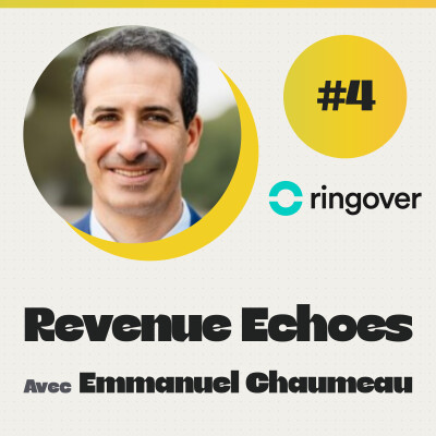 #4 Le rôle du CRO dans une startup en hypercroissance, le cas Ringover - Emmanuel Chaumeau cover