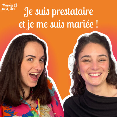 🎙 Mariées sans filtre – Une vidéaste de mariage dans la peau d’une mariée cover