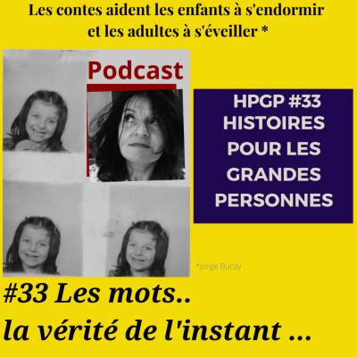 Les mots...La vérité de l'instant cover